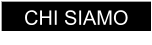 CHI SIAMO